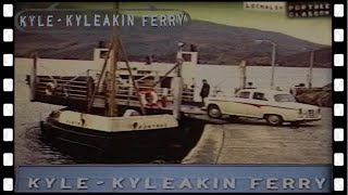 KYLE of LOCHALSH to KYLEAKIN SKYE by turntable ferry 1964 [upl. by Willman]