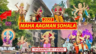 MAHA AAGMAN SOHALA 2023  MUMBAI GANPATI AAGMAN 2023  MUMBAI GANESHUTSAV 2023 [upl. by Nyrmak]