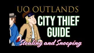 UO Outlands  City Thief Guide [upl. by Worth]