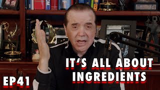 It‘s All About Ingredients  Chazz Palminteri Show  EP 41 [upl. by Ordway]