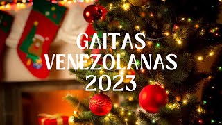 🎄🎶✨ Gaitas Venezolanas Grandes Éxitos Mix 2023 [upl. by Lune889]