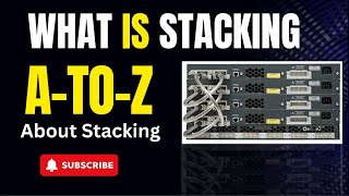 What is Stacking  Why Switch Stack  How Stacking Works  How to Configure Stacking on Switches [upl. by Lemuel]