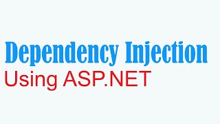 How To Implement Dependency Injection in ASPNET [upl. by Skutchan]