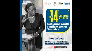 The 14th Sitting of the National Youth Parliament of Jamaica  November 27 2023 [upl. by Cade]