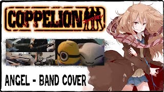 【Coppelion OP】Angel【コラボしました】 Band Cover [upl. by Hsreh]