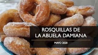 ROSQUILLAS CASERAS DE LA ABUELA DAMIANA RECETA TRADICIONAL FACIL y RÁPIDA [upl. by Drofla]