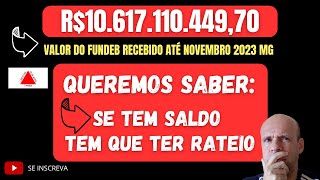 QUASE 11 BILHÃ•ES REPASSADOS DO FUNDEB AO ESTADO DE MG EM 2023 ONDE ESTÃ O EXTRATO QUEREMOS SABER [upl. by Aelahs687]