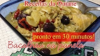 Minha receita de bacalhau na panela pronto em 30 minutos [upl. by Ahseekan]