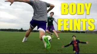 Body Feints  Tutorial [upl. by Stempson]