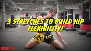 HIP STRETCHES FOR MUAY THAI  3 STRETCHES TO KICK HIGH [upl. by Mcroberts353]