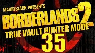 Borderlands 2 Walkthrough TVHM  Part 35  The Name Game [upl. by Wilkey]