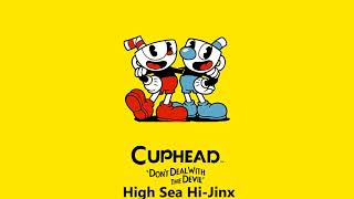 Cuphead OST  High Sea HiJinx Music [upl. by Grewitz689]