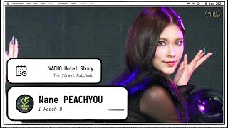 241110 Nane PEACHYOU  I Peach U  VACUO Hotel Story The Street Ratchada 4k Fancam [upl. by Eynahpets]