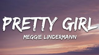 Maggie Lindemann  Pretty Girl Lyrics [upl. by Layton]