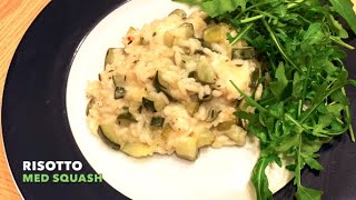 Nem italiensk risotto m squash amp gedeost  Opskrift  258 [upl. by Winser]