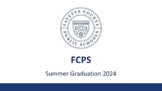 FCPS 2024 Summer Graduation Ceremony [upl. by Hsak]