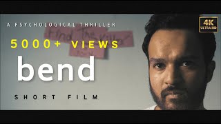 Bend  Short Film  A Psychological Thriller  2022  English Subtitles [upl. by Aileon]