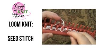 Loom Knit Seed Stitch [upl. by Odericus]