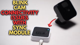 Blink Cam not Connecting to Sync Module How to Fix [upl. by Adnaluy]