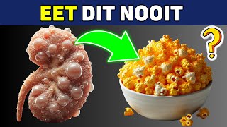 Je kunt je NIEREN niet GENEZEN als je dagelijks deze 10 Snacks eet [upl. by Airdnazxela]