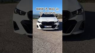 BMW i5 M60 Review in 60 seconds [upl. by Eedahs]