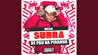 Mega Surra de Pau na Piranha [upl. by Aihsenek902]