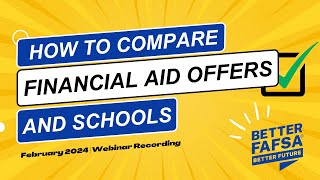 February 2024  How to Compare Financial Aid Offers and Schools [upl. by Gnirps]