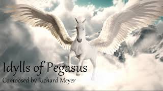 Idylls of Pegasus  Richard Meyer [upl. by Katy]