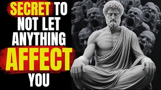 10 Stoic Principles So That NOTHING Can AFFECT YOU  Marcus Aurelius Stoicism [upl. by Miriam]