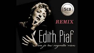 Edith Piaf  Non je ne regrette rien Remix Dj creat [upl. by Jarvey]