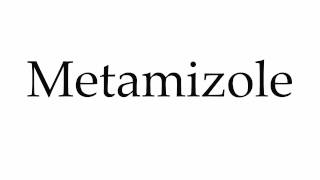 How to Pronounce Metamizole [upl. by Letnwahs]