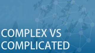 The difference between Complicated and Complex [upl. by Copland314]