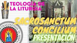 SACROSANCTUM CONCILIUM Centralidad de la liturgia en la vida de la Iglesia [upl. by Iohk381]