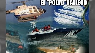 La piovra gallega El pulpo gallego narcotráfico  Documental  Aduanas SVA [upl. by Htepsle]