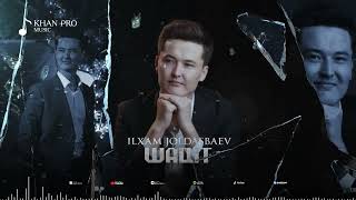 Ilxam Joldasbaev  Waqit  Илхам Жолдасбаев  Уақыт [upl. by Trimble158]