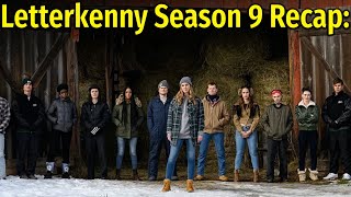 Letterkenny Season 9 Recap [upl. by Mindy510]