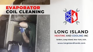 Evaporator Coil Cleaning  Long Island Heating and Cooling INC [upl. by O'Neil]