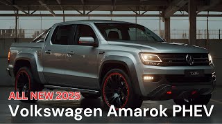 2025 Volkswagen Amarok PHEV A Hybrid Pickup Revolution [upl. by Levitt]