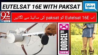 How to set Eutelsat 16e with Paksat New update  Eutelsat 16a East Dish Setting [upl. by Annoya169]