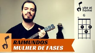 Raimundos  Mulher De Fases  Ukulele tutorial [upl. by Udenihc225]