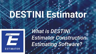 What is DESTINI Estimator Construction Estimating Software [upl. by Tartan]