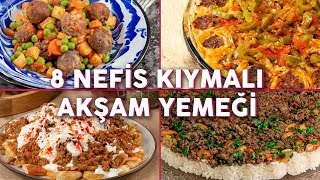 Kıymayı Buzluktan Çıkarttıracak 8 Nefis Kıymalı Akşam Yemeği Tarifi  Yemek Tarifleri [upl. by Argella254]