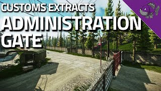 Administration Gate  Customs Extract Guide  Escape From Tarkov [upl. by Bertie521]