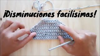 ¡Disminuciones Facilísimas en crochet [upl. by Anuhsal]