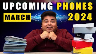 Get Ready For quotKILLERquot Phones  Top 10 Upcoming Smartphones  March 2024🔥🔥🔥 [upl. by Brenton54]