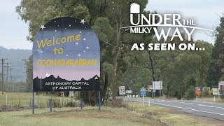 Welcome to Coonabarabran  Under The Milky Way 2016 [upl. by Lek755]