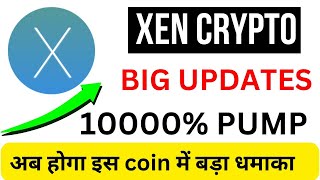 🔥XEN CRYPTO BIG SKYROCKET PUMP ALERT🚀XEN CRYPTO NEWS TODAY IN HINDI  BITCOIN BIG NEWS xencrypto [upl. by Lenrow785]