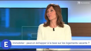 Immobilier  peuton échapper à la taxe sur les logements vacants [upl. by Ihcehcu]