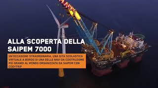 SAIPEM  CodyTrip a bordo della Saipem 7000 [upl. by O'Doneven247]