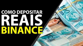 COMO DEPOSITAR REAIS NA BINANCE [upl. by Zaller435]